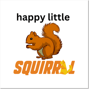 Happy Little Squirrel Posters and Art